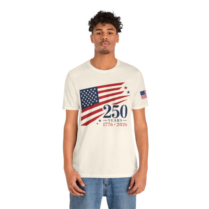 USA 250th Anniversary Unisex T-Shirt | 1776 - 2026 America Quartercentennial
